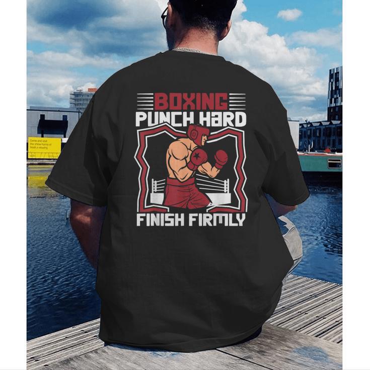 Punch Hard Finish Firmly Kickboxer Fan Muay Thai Boxing Men's Back Print T-Shirt Punch Hard Finish Firmly Kickboxer Fan Muay Thai Boxing Men's Back Print T-Shirt