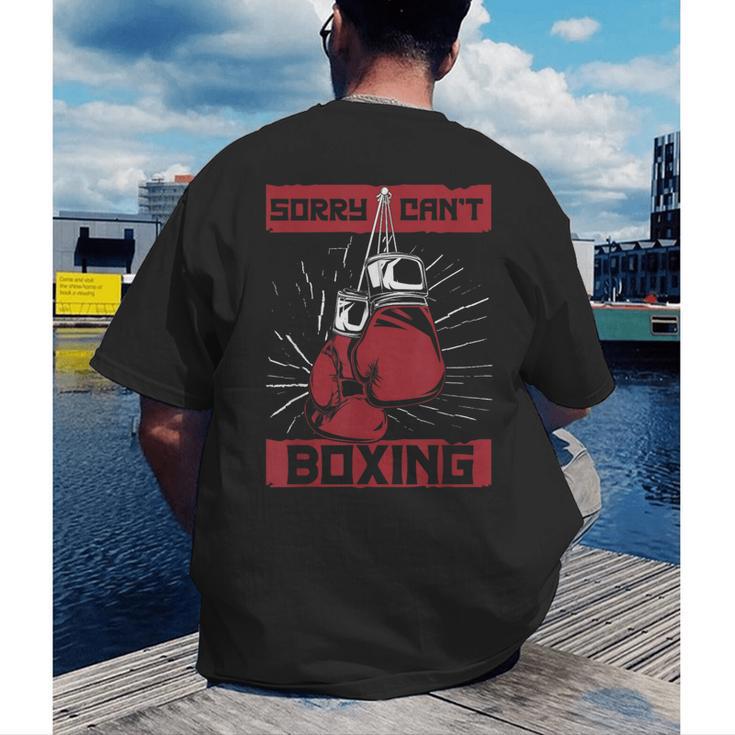 Sorry Can't Boxing Professional Boxer Muay Thai Boxing Men's Back Print T-Shirt