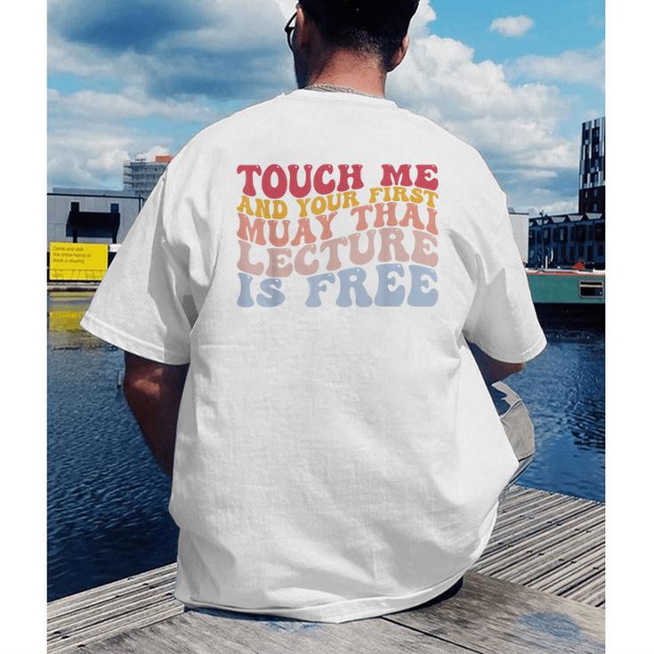 Your First Muay Thai Lecture Is Free Thai Boxing Trainer Men's Back Print T-Shirt