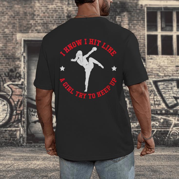 I Know I Hit Like A Girl Try To Keep Up Muay Thai Boxing Men's Back Print T-Shirt