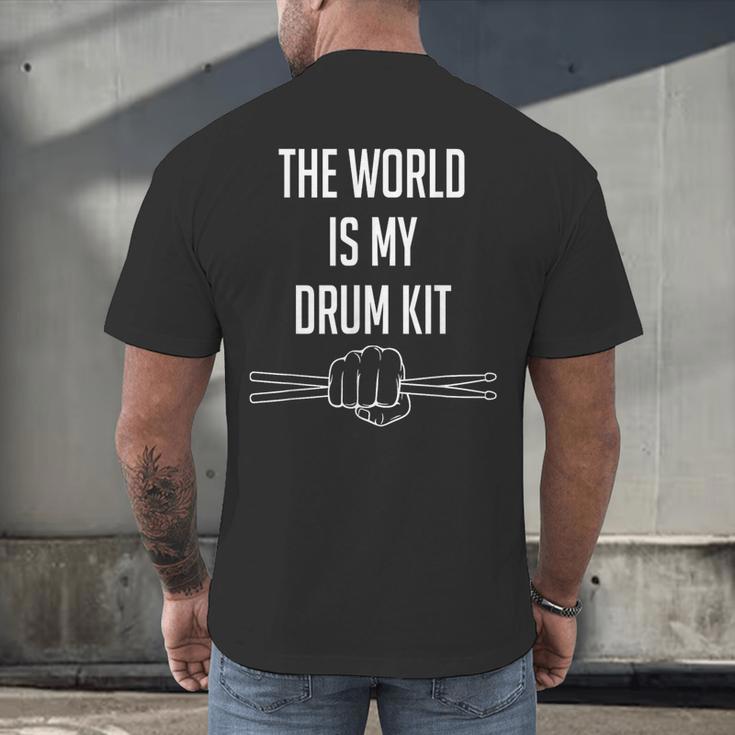 Drummer Saying The World Is My Drum Kit Men's Back Print T-Shirt