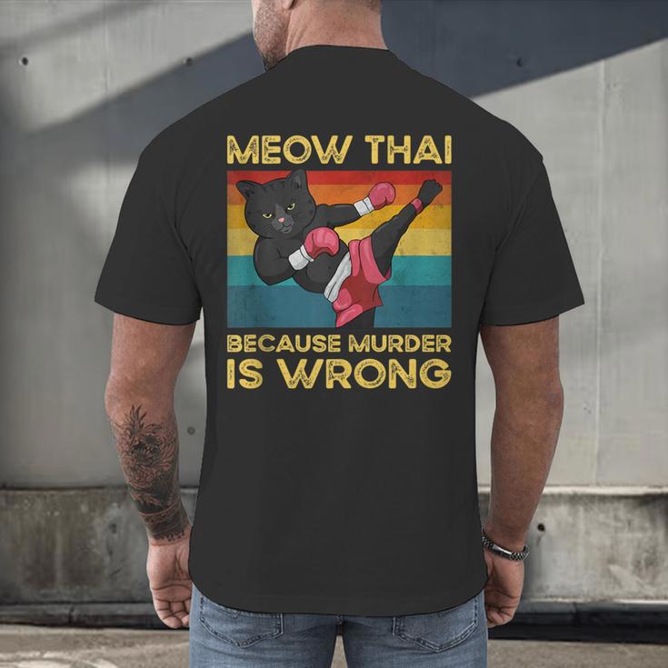 Muay Thai Because Murder Is Wrong Cat Meow Thai Men's Back Print T-Shirt Muay Thai Because Murder Is Wrong Cat Meow Thai Men's Back Print T-Shirt