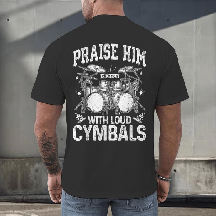 Praise Him With Loud Cymbals Psalm 150-5 Vintage Drum Kit Men's Back Print T-Shirt Praise Him With Loud Cymbals Psalm 150-5 Vintage Drum Kit Men's Back Print T-Shirt