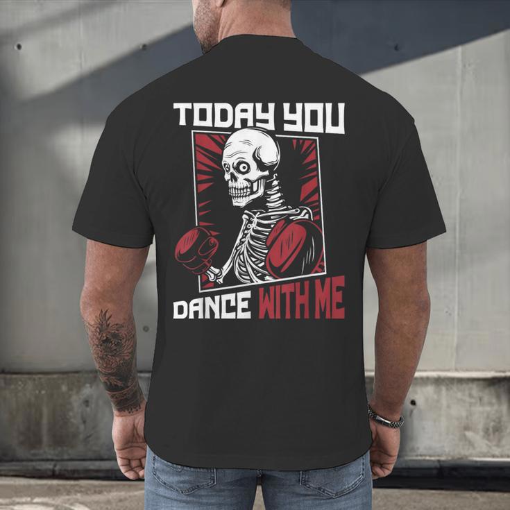 Today You Dance With Me Professional Boxer Muay Thai Boxing Men's Back Print T-Shirt