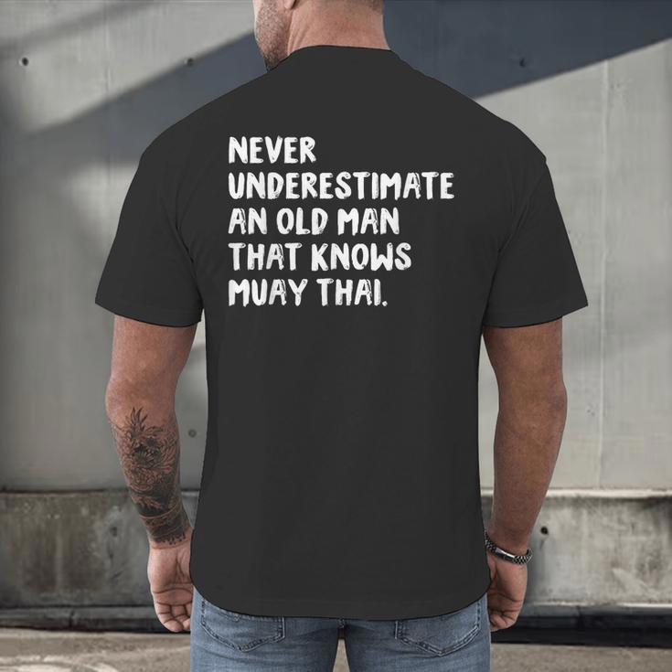 Never Underestimate An Old Man That Knows Muay Thai Men's Back Print T-Shirt Never Underestimate An Old Man That Knows Muay Thai Men's Back Print T-Shirt