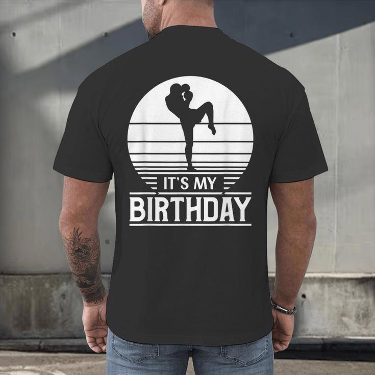 Vintage Birthday Shirt Muay Thai Kickboxer Its My Birthday Men's Back Print T-Shirt Vintage Birthday Shirt Muay Thai Kickboxer Its My Birthday Men's Back Print T-Shirt