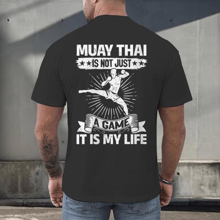 Women's Muay Thai Muay Thai Is Not Just a Game It Is My Life Men's Back Print T-Shirt
