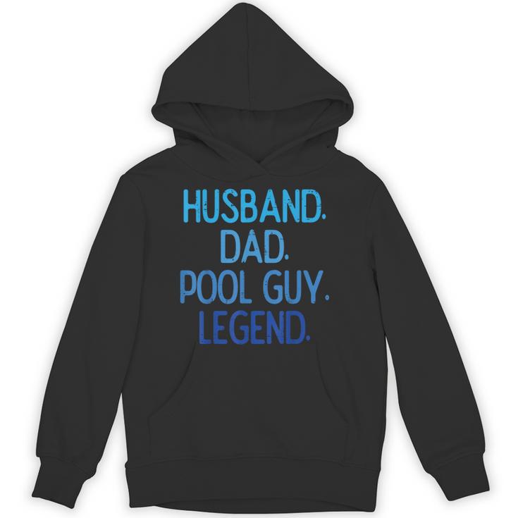 Husband Dad Pool Guy Legend Fathers Day Swimming Papa Unisex Hoodie