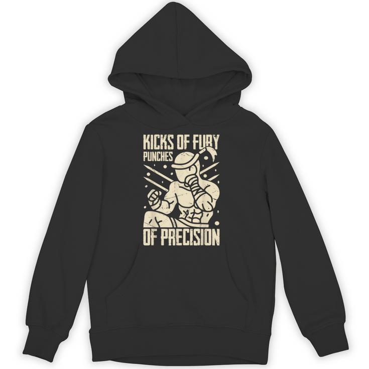 Kicks Of Fury Punches Of Precision Muay Thai Unisex Hoodie