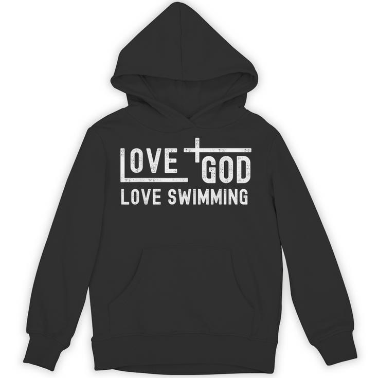 Love God Love Swimming Swim With Jesus For Christian Athlete Unisex Hoodie