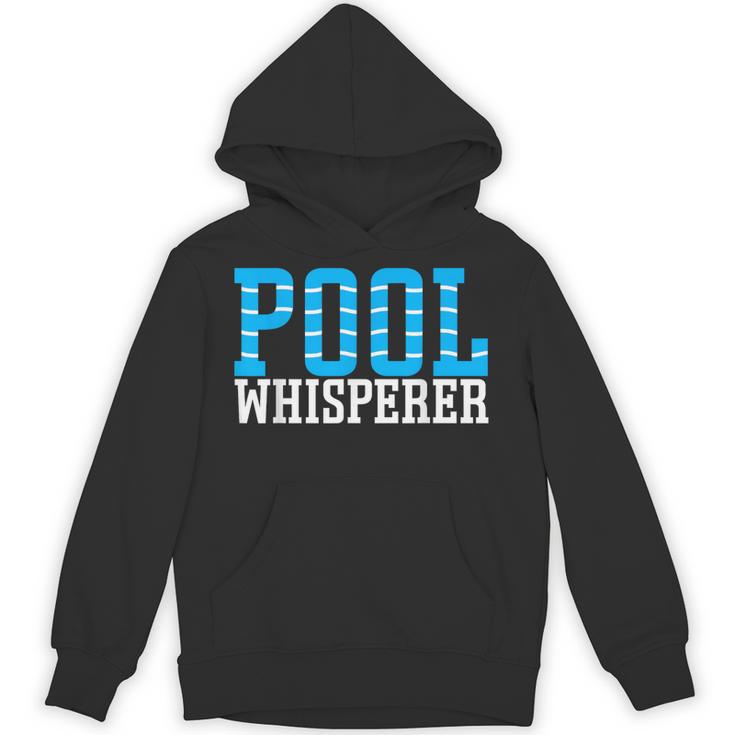 Pool Guy Pool Whisperer Boy Men Swimming Pool Unisex Hoodie