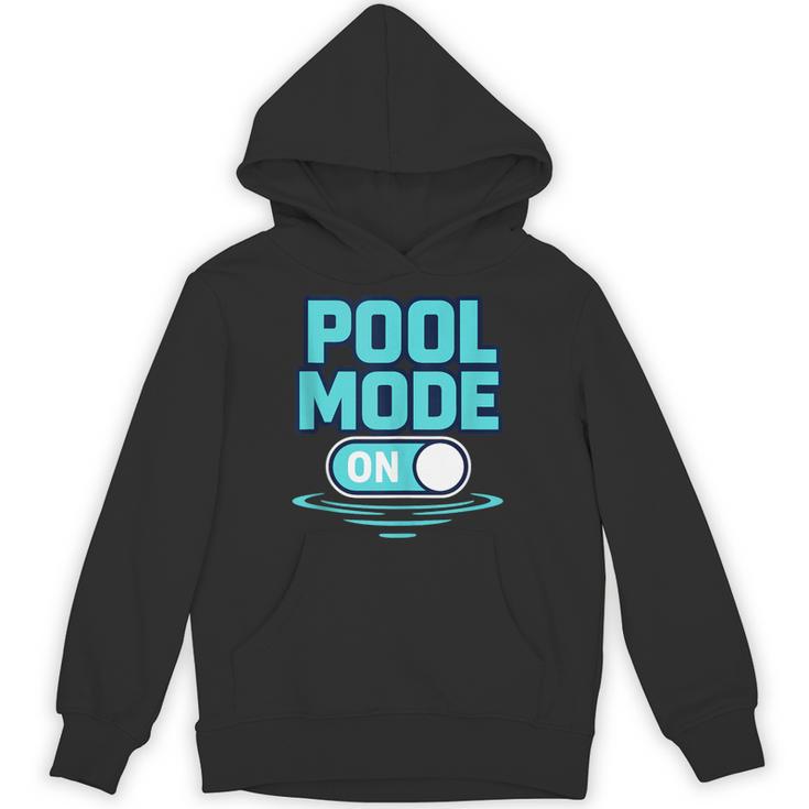 Pool Mode On Summer Swimming Vacation Unisex Hoodie
