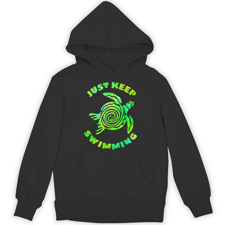 Sea Turtle Just Keep Swimming Ocean Beach Vacation Unisex Hoodie