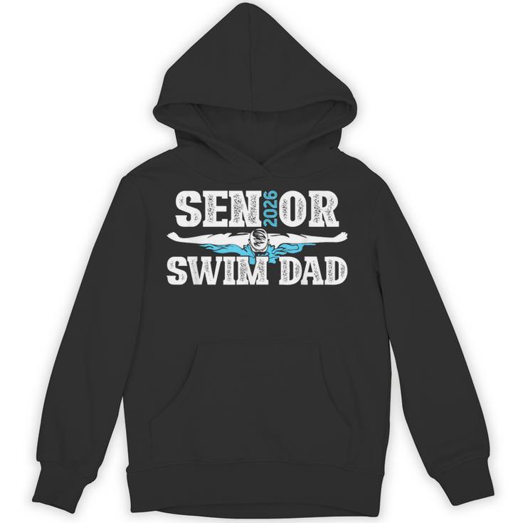 Swim Senior Dad 2026 Proud Swimming Senior Father 2026 Unisex Hoodie