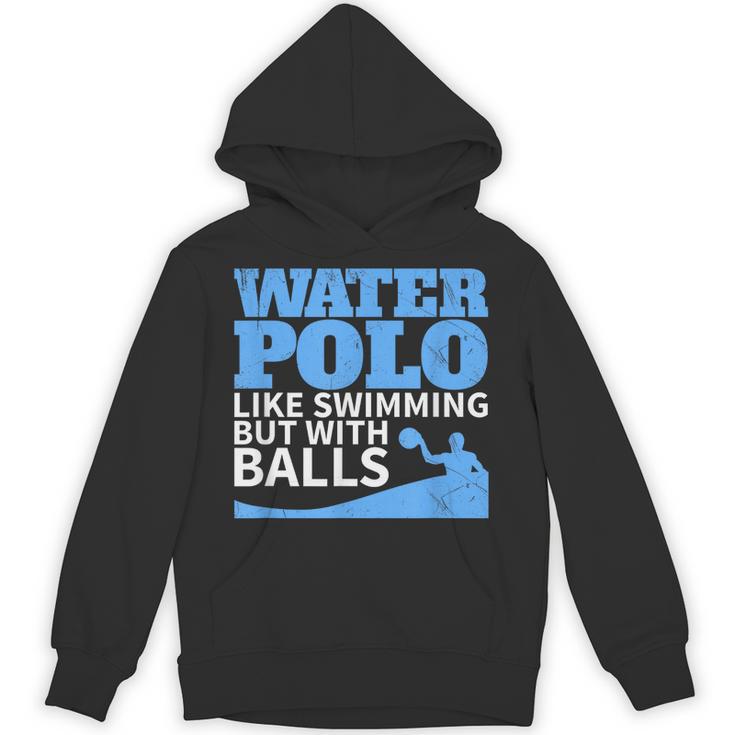Water Polo Like Swimming But With Balls T-Shirt Unisex Hoodie