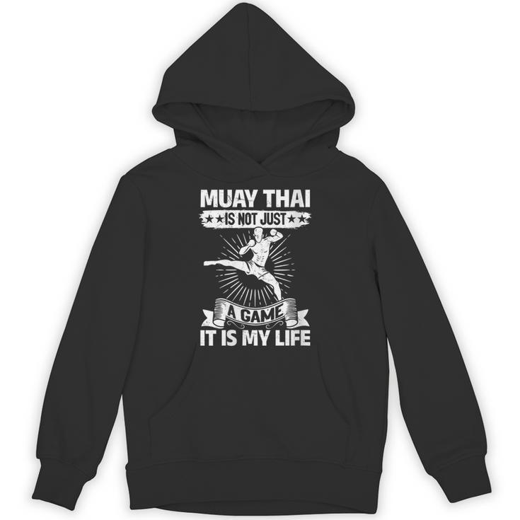 Women's Muay Thai Muay Thai Is Not Just a Game It Is My Life Unisex Hoodie