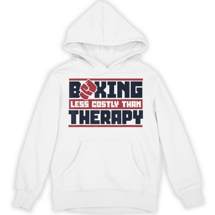 Boxing Less Costly Than Therapy Muay Thai Boxing Unisex Hoodie