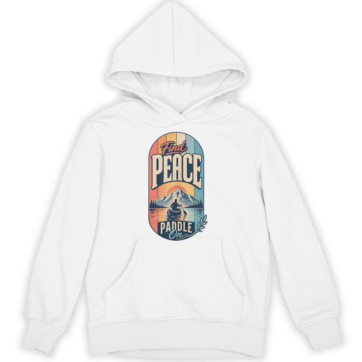 Find Peace Paddle On Canoe Mountain Sunset Unisex Hoodie