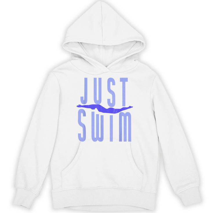 Just Swim Swimmer Swimming Unisex Hoodie