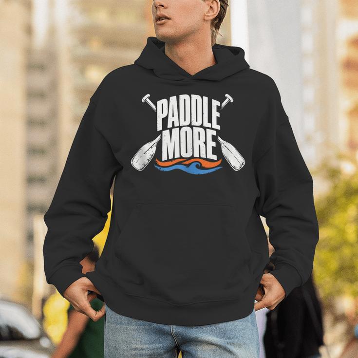 Paddle More Kayak Canoe Paddling Graphic Unisex Hoodie Paddle More Kayak Canoe Paddling Graphic Unisex Hoodie