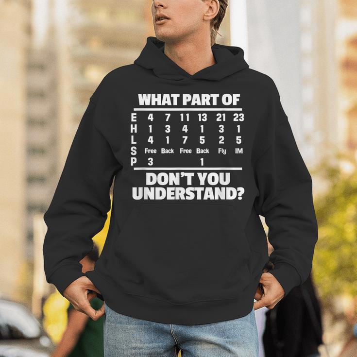 What Is Part Of Don't You Understand Swimming Swimmer Swimming Unisex Hoodie What Is Part Of Don't You Understand Swimming Swimmer Swimming Unisex Hoodie
