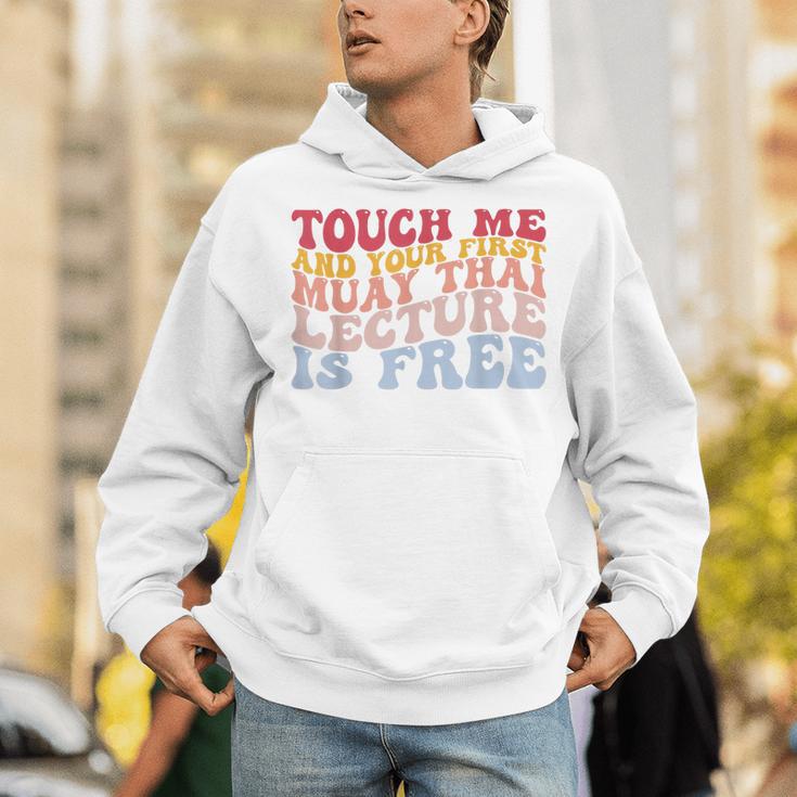 Your First Muay Thai Lecture Is Free Thai Boxing Trainer Unisex Hoodie