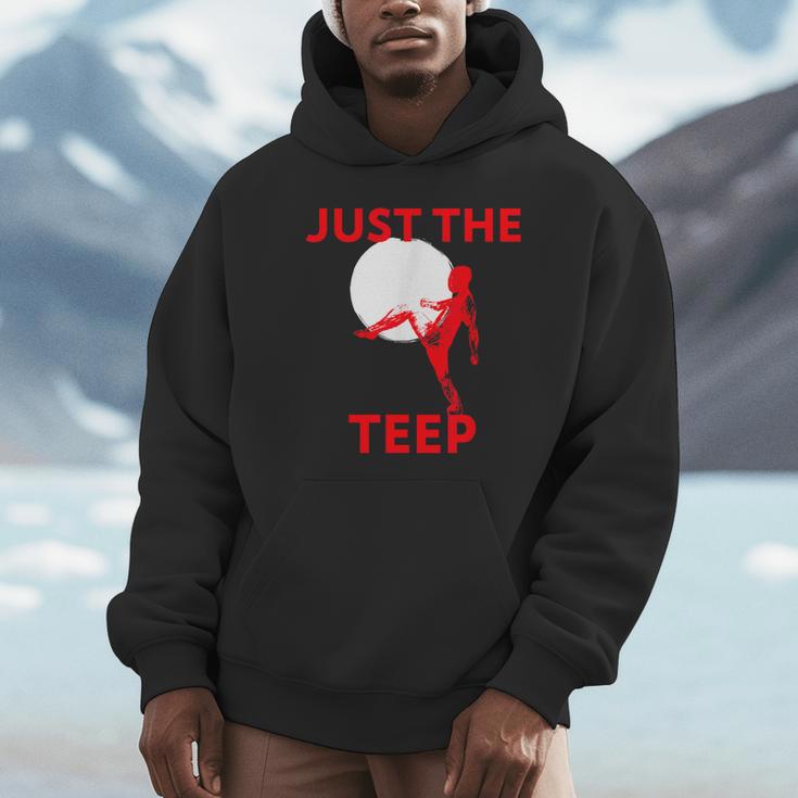 Just The Teep MMA Muay Thai Kick Jiu-Jitsu Fighting Unisex Hoodie