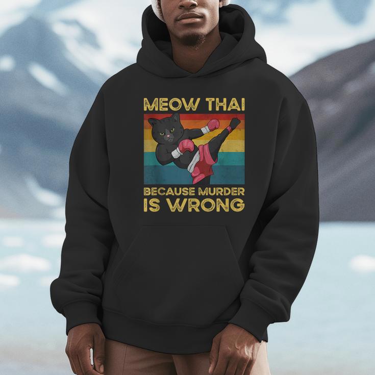 Muay Thai Because Murder Is Wrong Cat Meow Thai Unisex Hoodie Muay Thai Because Murder Is Wrong Cat Meow Thai Unisex Hoodie