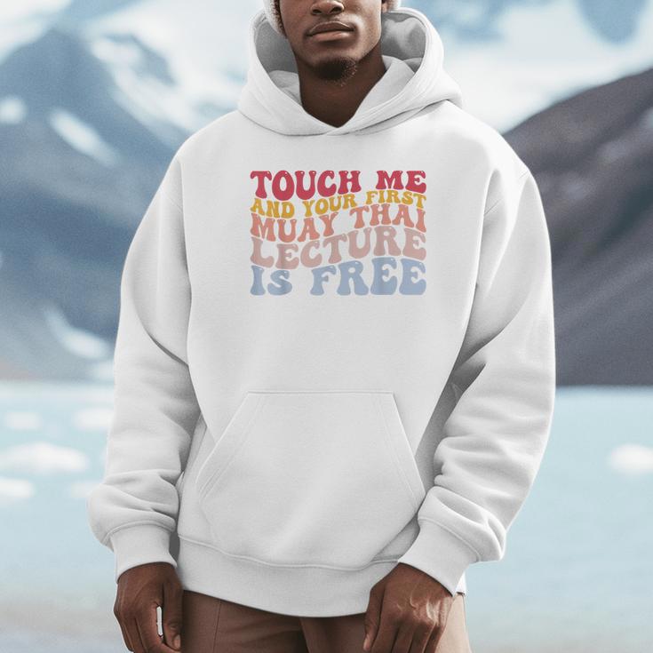 Your First Muay Thai Lecture Is Free Thai Boxing Trainer Unisex Hoodie