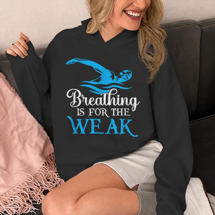 Breathing Is For The Weak Swimming Swimmer Unisex Hoodie