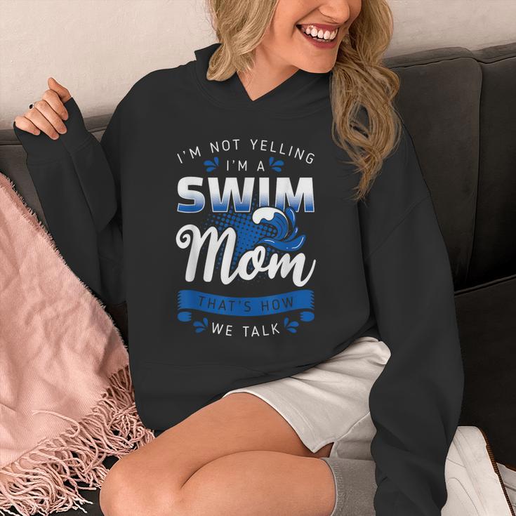 I'm Not Yelling I'm A Swim Mom That's How We Talk Swimming Unisex Hoodie