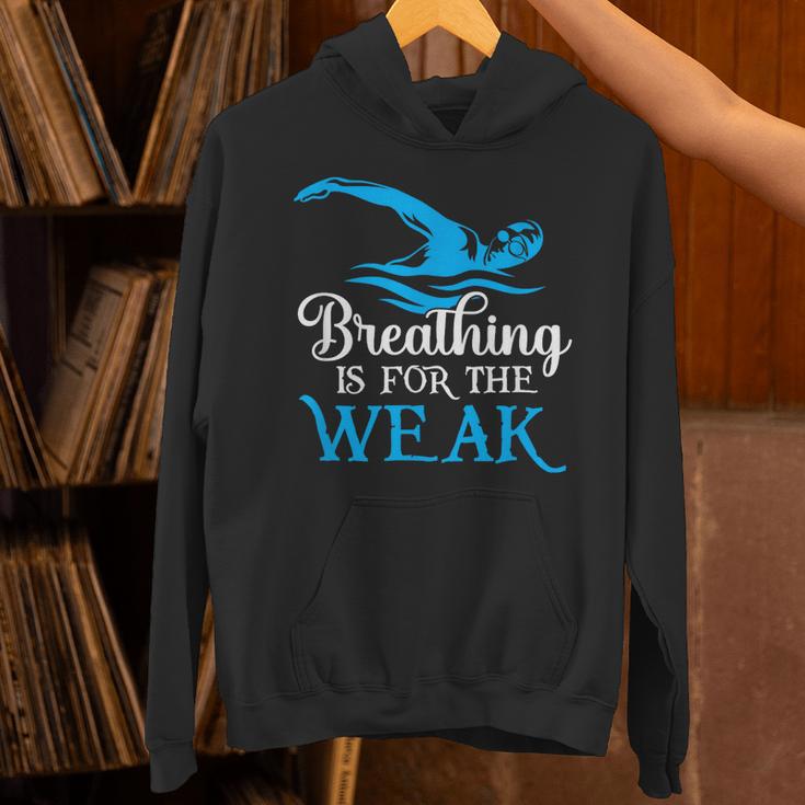 Breathing Is For The Weak Swimming Swimmer Unisex Hoodie