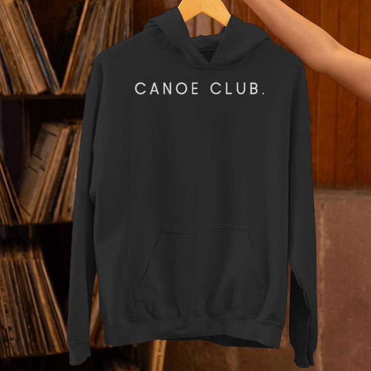 Canoe Club Minimalist Saying Unisex Hoodie Canoe Club Minimalist Saying Unisex Hoodie