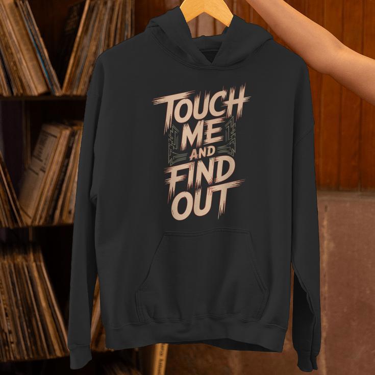 Muay Thai Fighter Touch Find Out Humor Warning Unisex Hoodie
