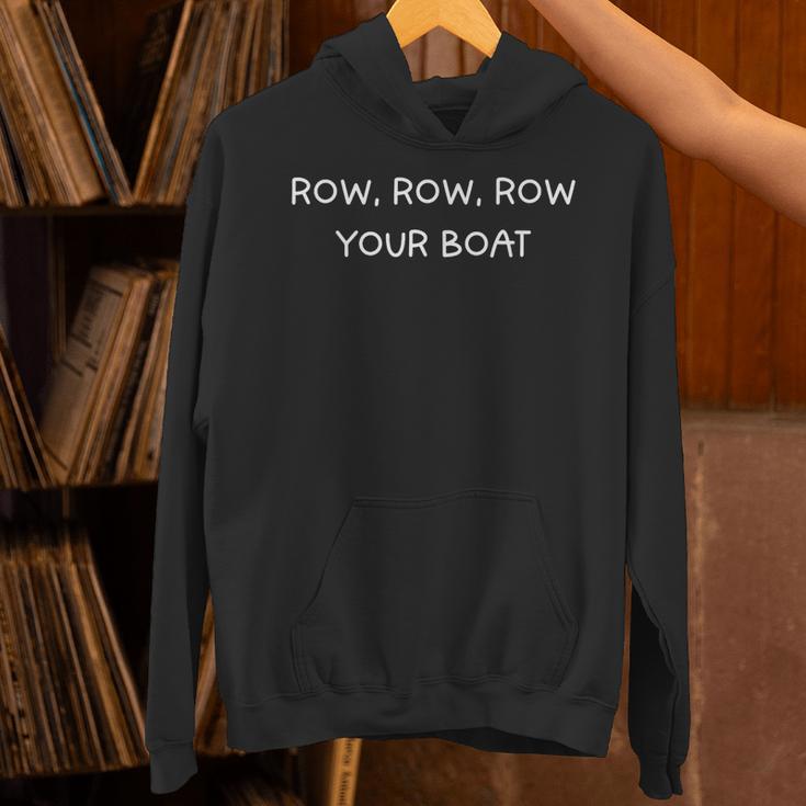 Row Row Row Your Boat Canoe Text Saying Unisex Hoodie