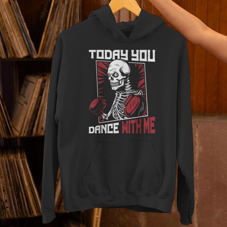 Today You Dance With Me Professional Boxer Muay Thai Boxing Unisex Hoodie Today You Dance With Me Professional Boxer Muay Thai Boxing Unisex Hoodie