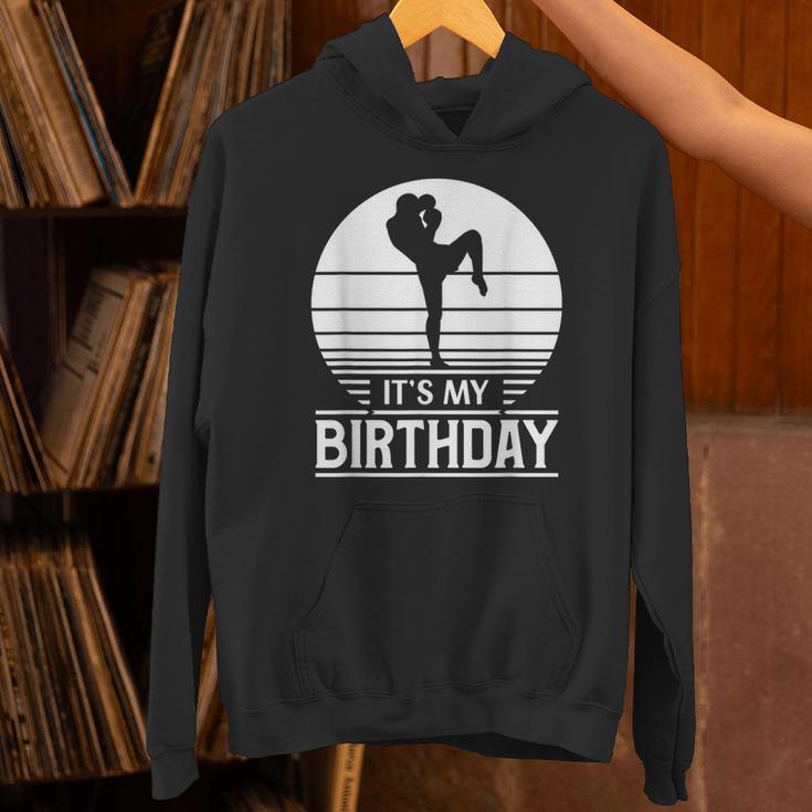 Vintage Birthday Shirt Muay Thai Kickboxer Its My Birthday Unisex Hoodie