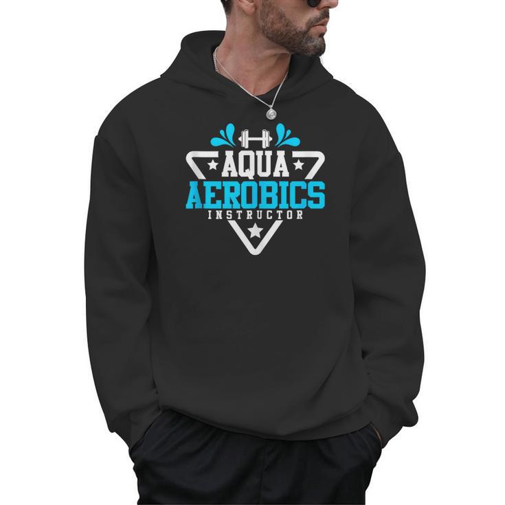 Aqua Aerobics Swimming Water Instructor Fitness Waterobics Men Hoodie