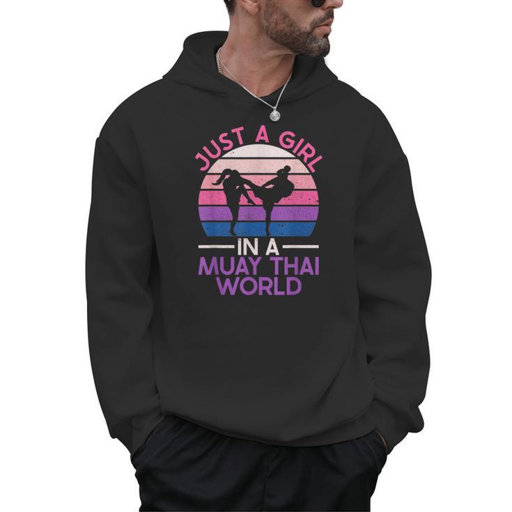Just A Girl In A Muay Thai World Muay Thai Boxing Men Hoodie