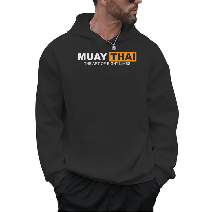Muay Thai The Art Of Eight Limbs Kickboxing And MMA Fighter Men Hoodie