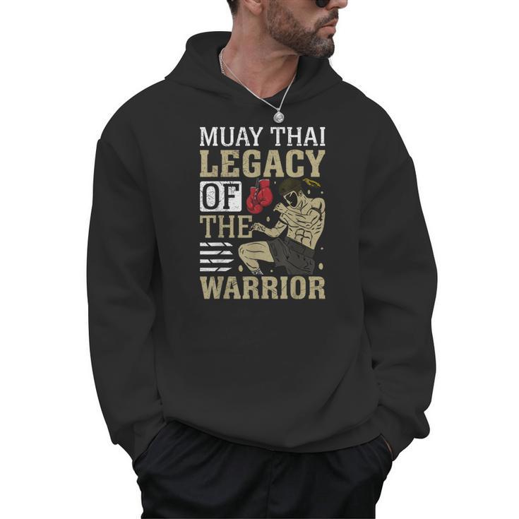 Muay Thai Legacy Of The Warrior Muay Thai Men Hoodie