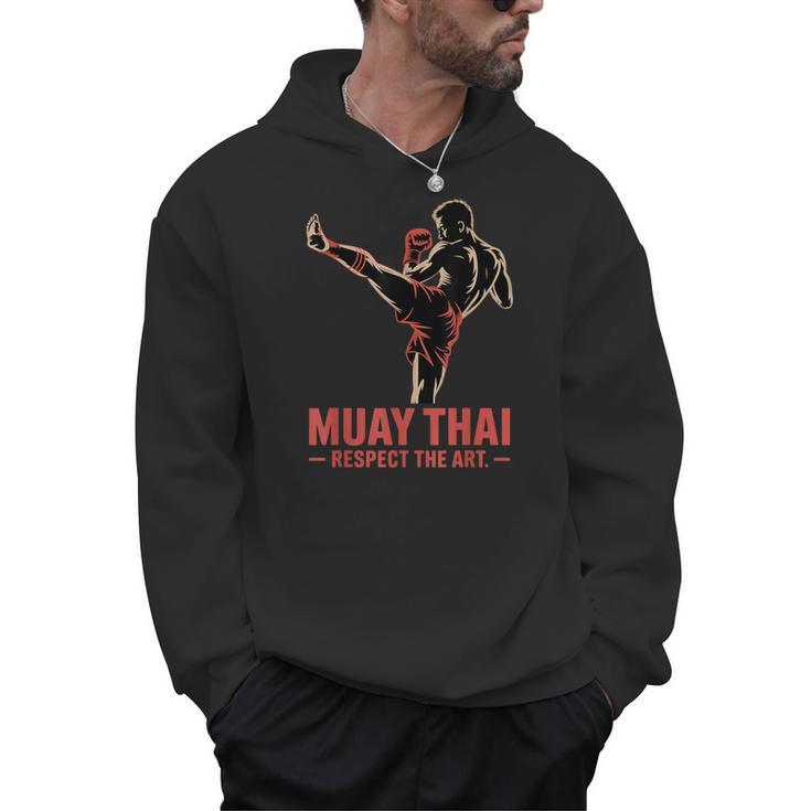 Muay Thai Respect The Art Martial Arts Kickboxing MMA Men Hoodie