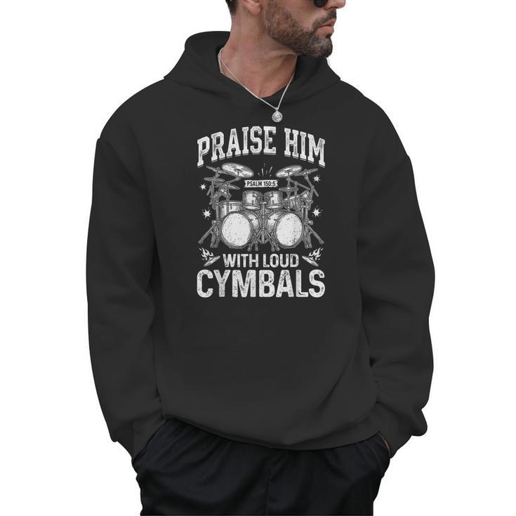 Praise Him With Loud Cymbals Psalm 150-5 Vintage Drum Kit Men Hoodie