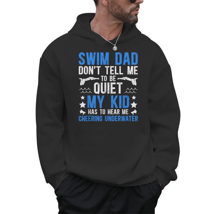 Swim Dad Swimming Dad Of A Swimmer Dad Swim Father Men Hoodie