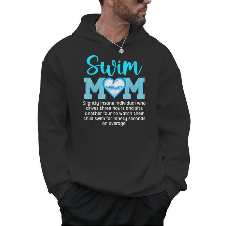Swim Mom Definition Swim Mama Swimming Mom Of A Swimmer Mom Men Hoodie
