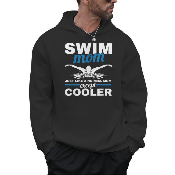 Swimmer Mother Swimming Women Swim Mom Like A Normal Mom Men Hoodie
