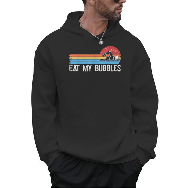 Swimming Swimmer Eat My Bubbles Swim Retro Men Hoodie