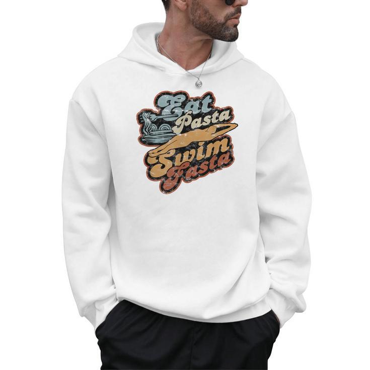 Eat Pasta Swim Fasta Swimmer Vintage Swimming Men Hoodie