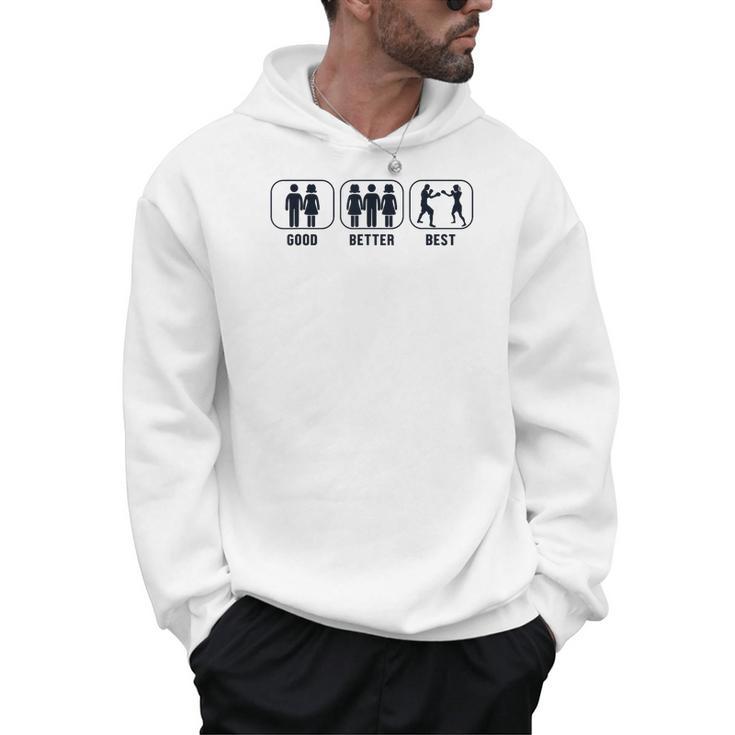 Good Better Best Boxer Kickboxer Fan Muay Thai Boxing Men Hoodie
