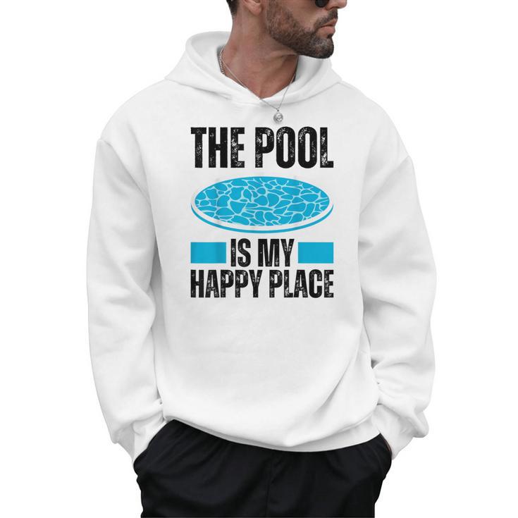 The Pool Is My Happy Place Swimming For Swimmer Men Hoodie